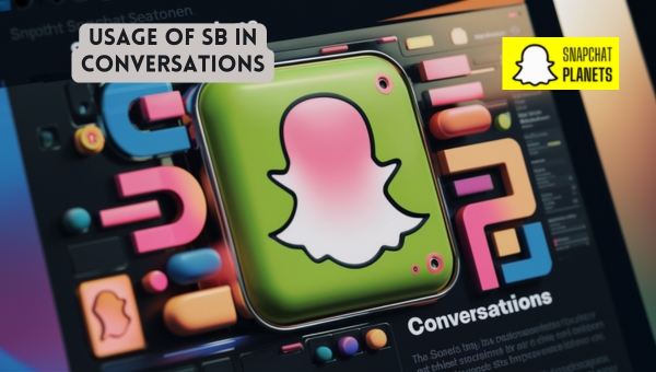 Usage of SB in Conversations